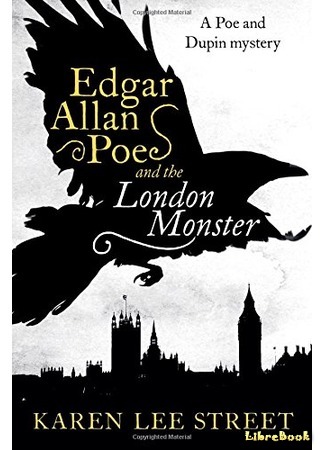 книга Эдгар Аллан По и Лондонский Монстр (Edgar Allan Poe and the London Monster) 19.10.16