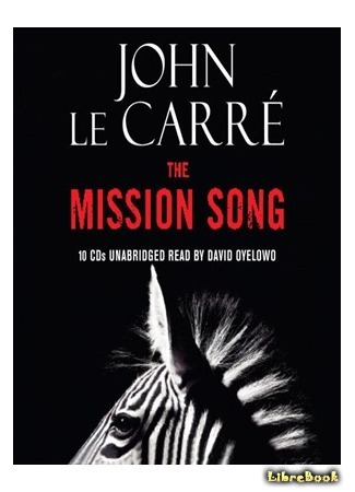 книга Песня для зебры (The Mission Song) 18.01.17