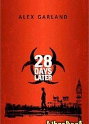 28 дней спустя (28 Days Later)