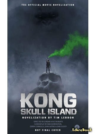 книга Конг: Остров черепа (Kong: Skull Island) 20.02.17
