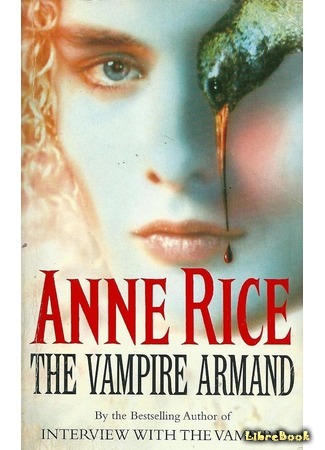 книга Вампир Арман (The Vampire Armand) 20.03.17