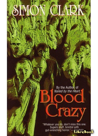 книга Кровавая купель (Blood Crazy) 05.04.17