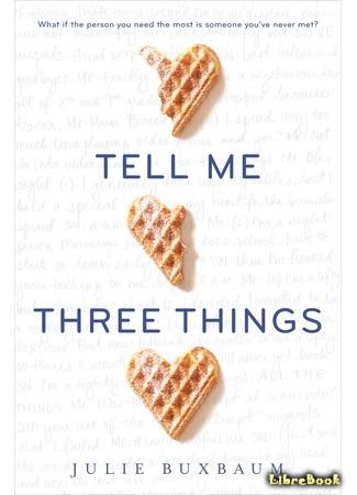 книга Три правды о себе (Tell Me Three Things) 18.04.17