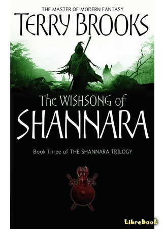 книга Песнь Шаннары (The Wishsong of Shannara) 24.04.17