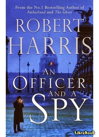 книга Офицер и шпион (An Officer and a Spy) 27.04.17