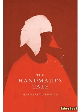 книга Рассказ Служанки (The handmaid&#39;s tale) 07.05.17