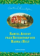 Самуэль Август из Севедсторпа и Ханна из Хульта (Samuel August från Sevedstorp och Hanna i Hult)