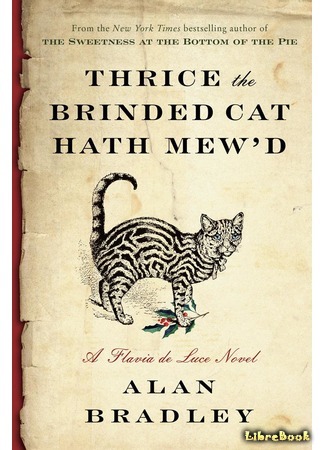 книга Трижды пестрый кот мяукнул (Thrice the Brinded Cat Hath Mew&#39;d) 21.06.17