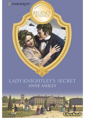 книга Секрет Леди Найтли (Lady Knightley&#96;s Secret) 04.07.17