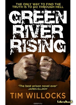 книга Бунт в &quot;Зеленой речке&quot; (Green River Rising) 10.07.17