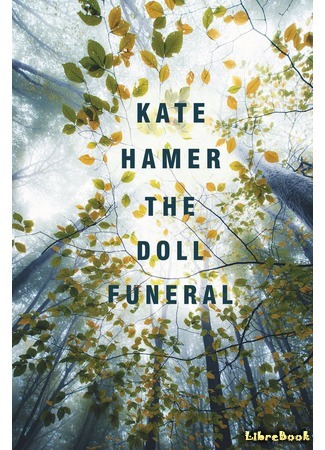 книга Похороны куклы (The Doll Funeral) 09.08.17