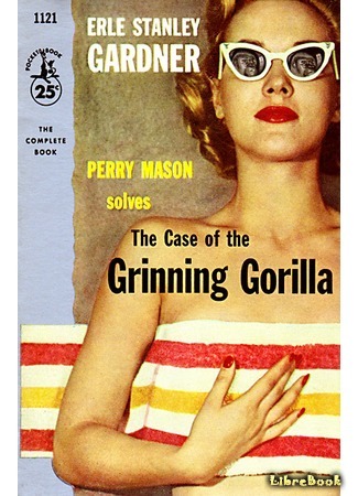 книга Дело смеющейся гориллы (The Case of the Grinning Gorilla) 10.08.17