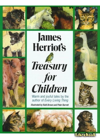 книга Детям. Рассказы о животных (James Herriot&#39;s Treasury for Children) 14.08.17
