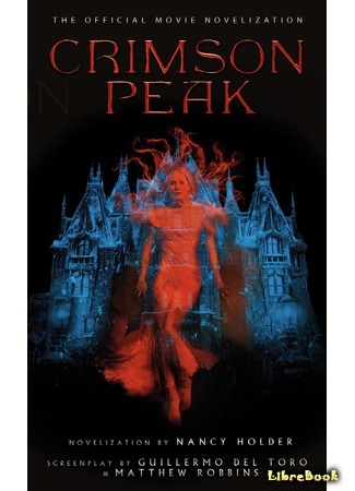 книга Багровый пик (Crimson Peak) 05.10.17