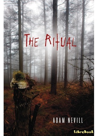 книга Ритуал (The Ritual) 20.10.17