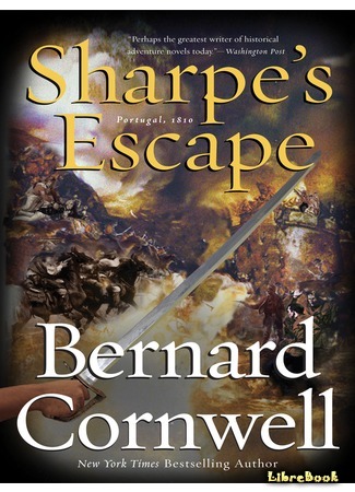 книга Спасение стрелка Шарпа (Sharpe&#39;s Escape) 03.12.17