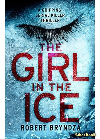 книга Девушка во льду (The Girl in the Ice: The Girl In The Ice) 14.12.17