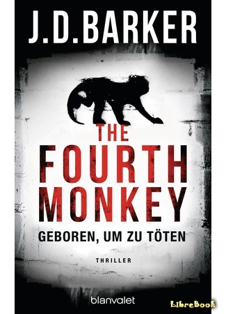 книга Четвертая обезьяна (The Fourth Monkey) 23.12.17
