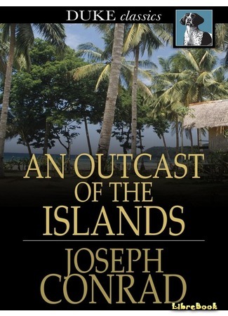 книга Изгнанник (An Outcast of the Islands) 05.01.18