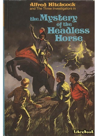 книга Тайна лошади без головы (The Mystery of the Headless Horse) 10.01.18