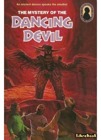 книга Тайна пляшущего дьявола (The Mystery of the Dancing Devil) 10.01.18