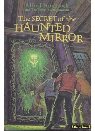 книга Тайна зеркала гоблинов (The Secret of the Haunted Mirror) 12.01.18