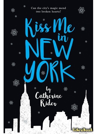 книга Поцелуй меня в Нью-Йорке (Kiss Me in New York) 27.01.18