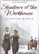 Вызовите акушерку. Тени Ист-Энда