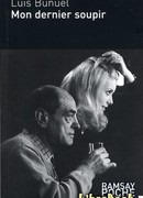 Бунюэль о Бунюэле