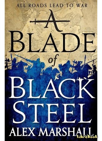 книга Клинок из черной стали (A Blade of Black Steel) 20.03.18