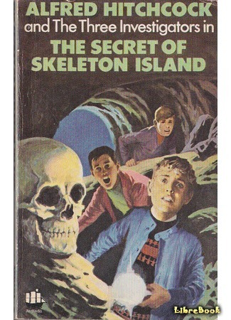 книга Тайна острова Скелетов (The Secret Of Skeleton Island) 01.04.18