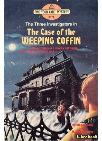 книга Тайна плачущего гроба (Case of the Weeping Coffin) 02.04.18