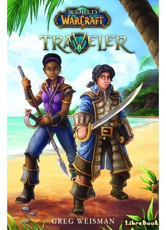 книга Путешественник (World of Warcraft: Traveler) 01.05.18