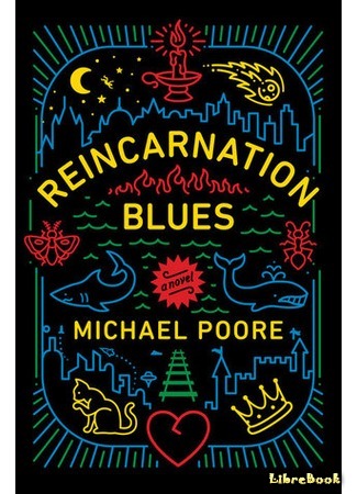 книга Блюз перерождений (Reincarnation Blues) 06.06.18