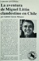 Опасные приключения Мигеля Литтина в Чили