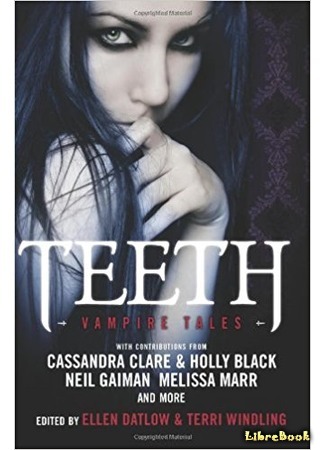 книга Клыки: Истории о вампирах (Teeth: Vampire Tales) 15.06.18