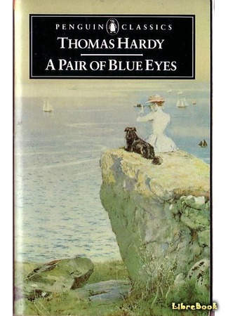книга Взор синих глаз (A Pair of Blue Eyes) 28.06.18