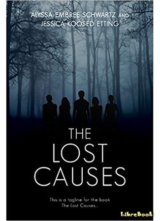 книга Пропащие души (The Lost Causes) 05.07.18