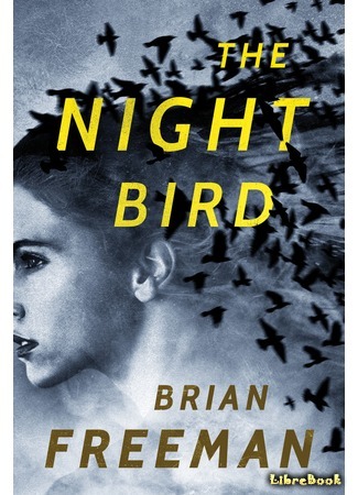 книга Ночная птица (The Night Bird) 12.08.18