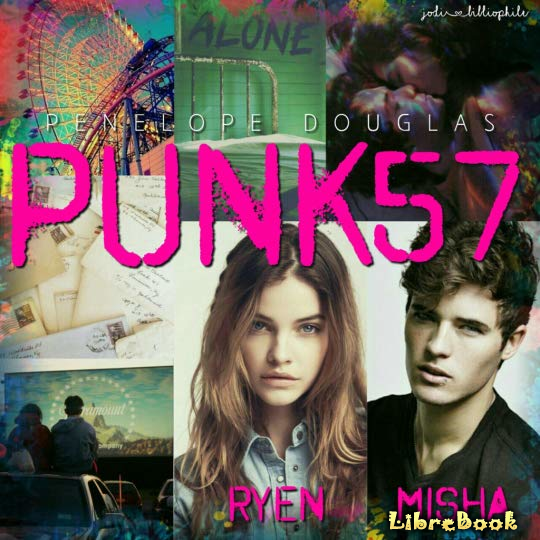 Читать бесплатно электронную книгу Панк 57 (Punk 57) Пенелопа Дуглас ...
