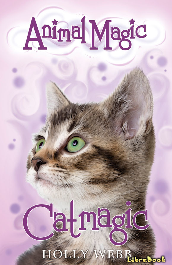 Книга Три цвета волшебства (Catmagic) Холли Вебб - LibreBook.me