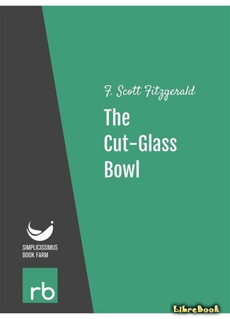 книга Хрустальная чаша (The Cut-Glass Bowl) 10.09.18