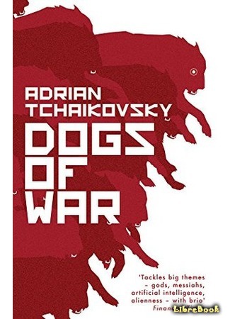 книга Псы войны (Dogs of War) 07.10.18