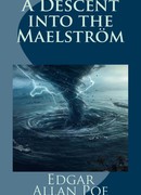 Нисхождение в Мальстрём (A Descent into the Maelstrom)