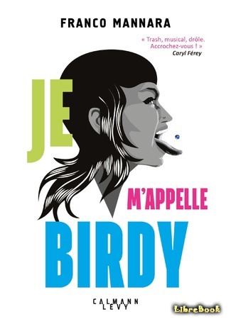 книга Меня зовут Бёрди (Je m&#39;appelle Birdy) 11.02.19