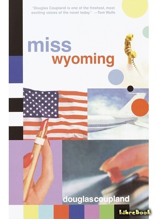 книга Мисс Вайоминг (Miss Wyoming) 21.02.19