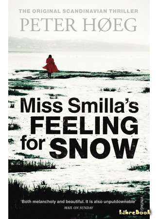 книга Фрекен Смилла и её чувство снега (Smilla&#39;s Sense of Snow: Frøken Smillas fornemmelse for sne) 24.02.19