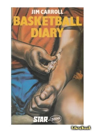 книга Дневники баскетболиста (The Basketball Diaries) 26.02.19