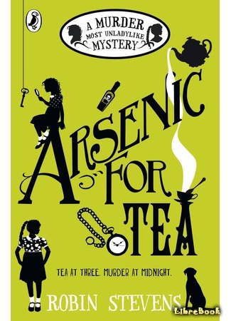 книга Мышьяк к чаю (Arsenic For Tea) 07.03.19