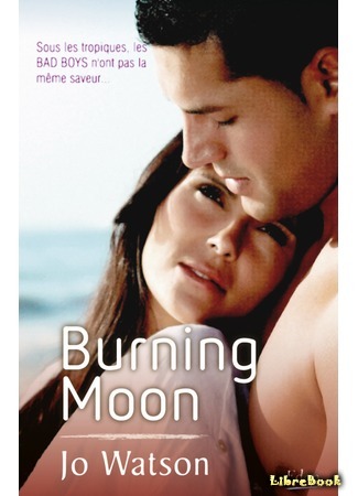 книга Пылающая луна (Burning Moon) 09.03.19